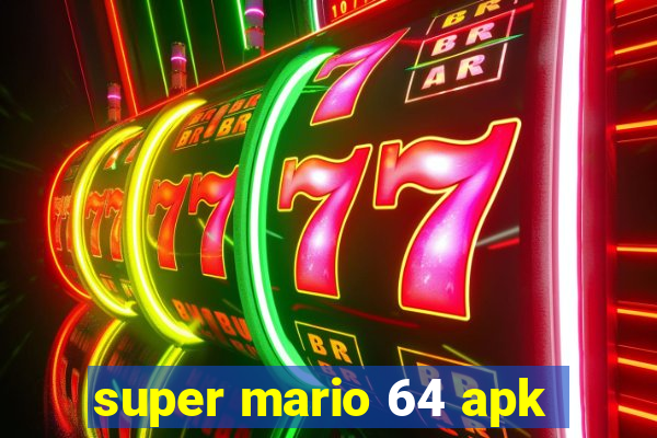 super mario 64 apk